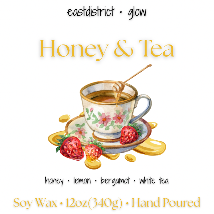 Honey & Tea